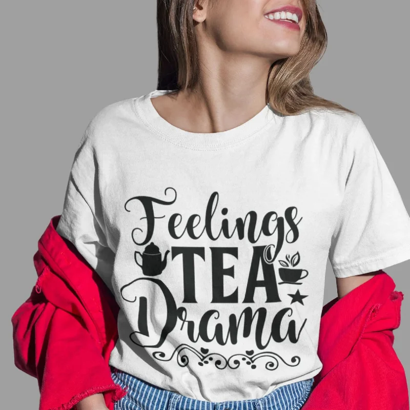 Feelings Tea Drama Round Neck Half Sleeve Classic T-Shirt Notch Collar Peter Pan Collar Cowl Neck