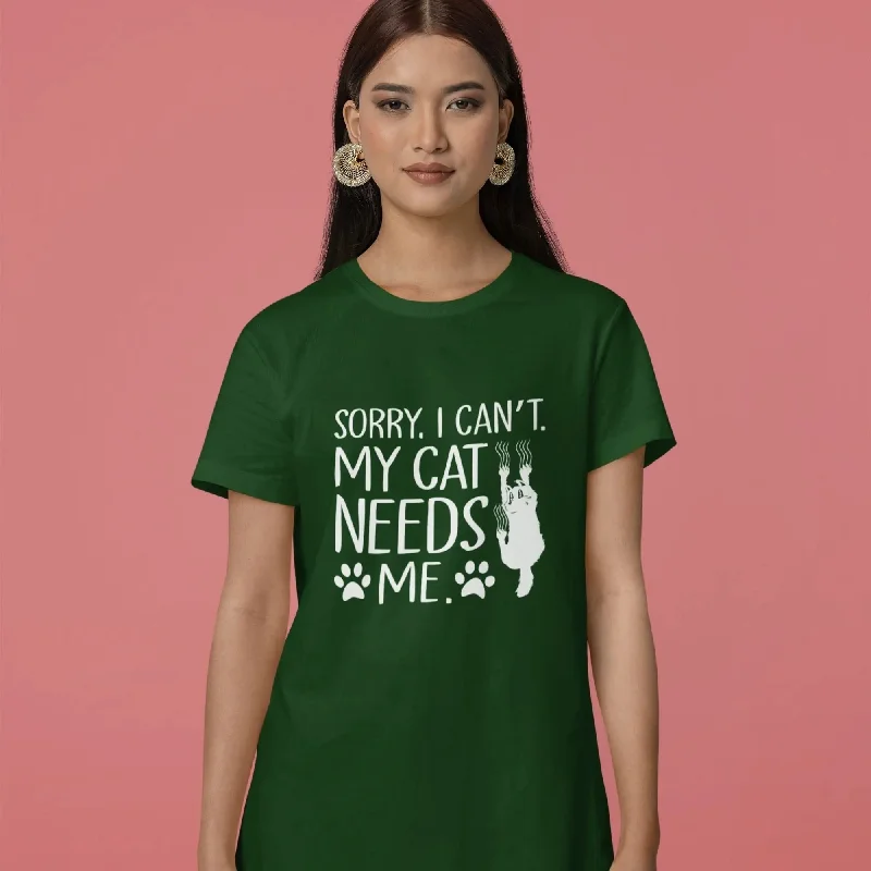 My Cat Needs Me Round Neck Half Sleeve Classic T-Shirt Wool Fabric Cashmere Fabric Tweed Fabric