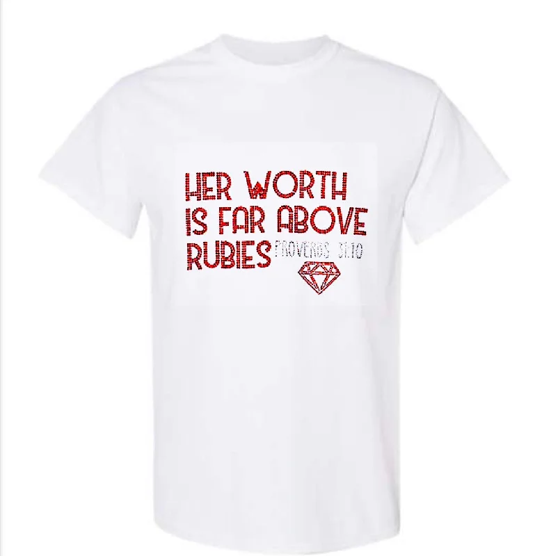 HER WORTH IS FAR ABOVE RUBIES T-Shirt Spandex Blend Rayon Blend Denim Blend