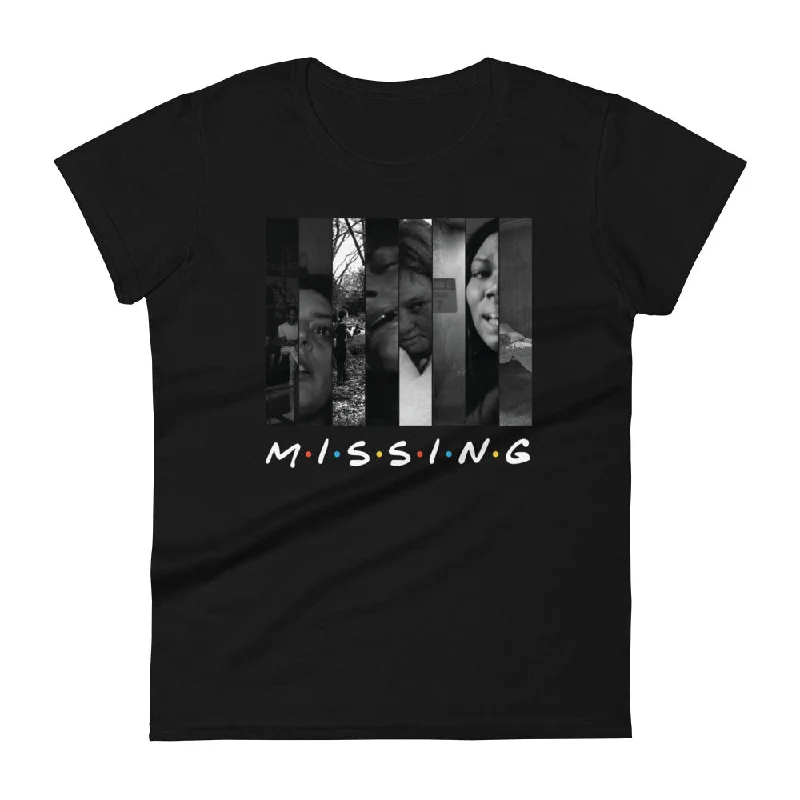 Missing Women's Tee Fashionable Trendy Casual