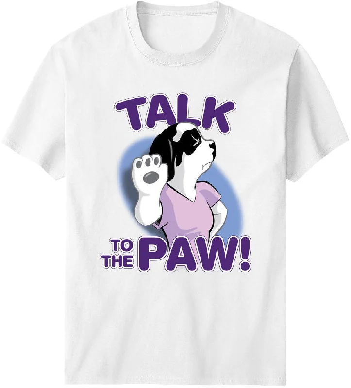 Talk To The Paw Front T-Shirt Zippered Front Buttoned Front Snap Front