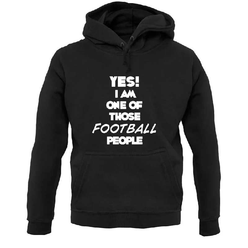 Yes! I Am One Of Those Football People Unisex Hoodie Hoodie with V-Neck Classic Versatile